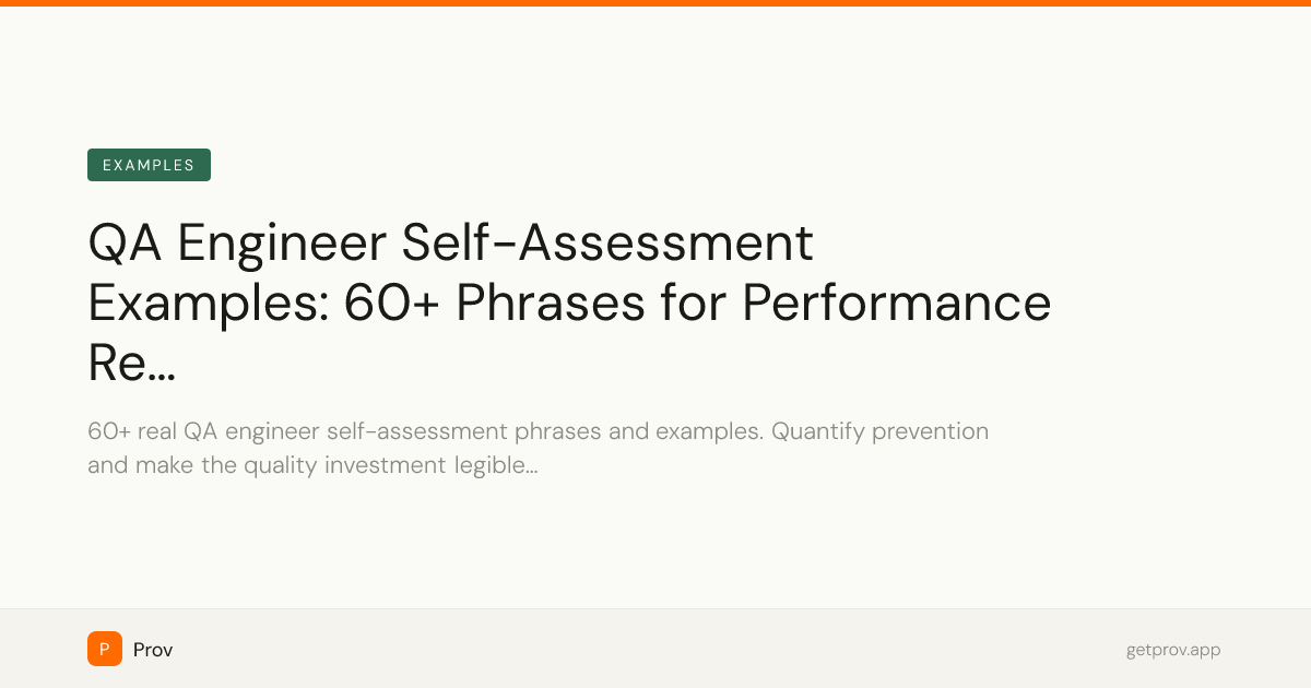 Engineering Assessment Examples QA Engineer Self-Assessment Examples: 60+ Phrases for Performance Reviews